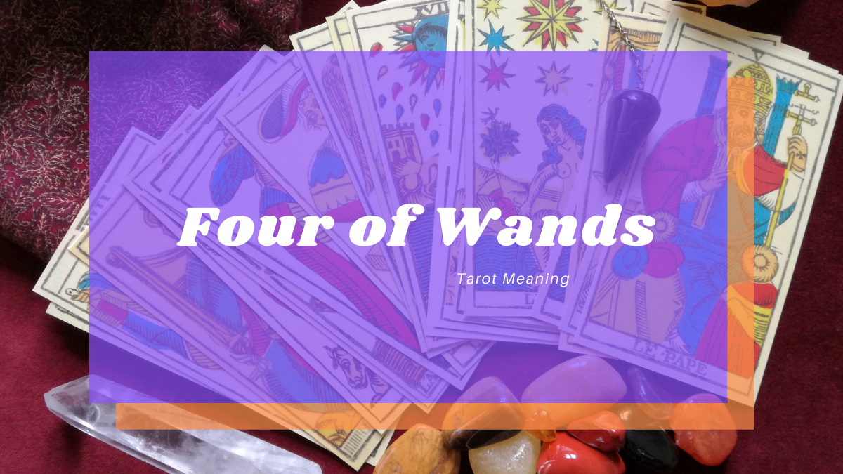 Four of Wands Meaning