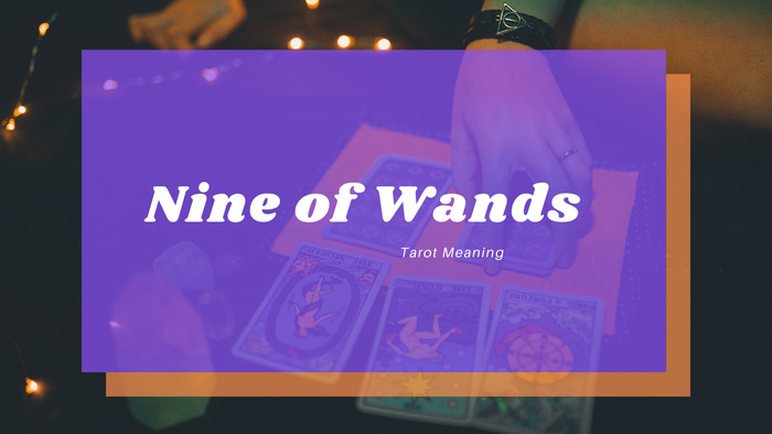 Nine of Wands Meaning