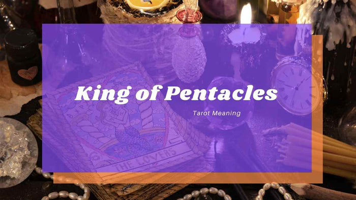 King of Pentacles Meaning