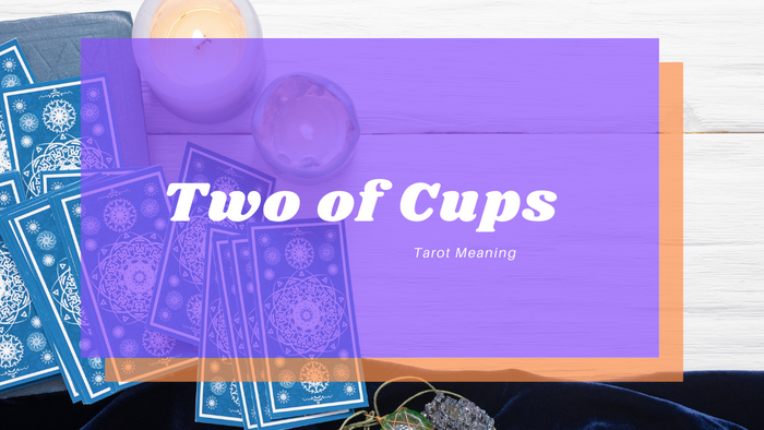 Two of Cups Meaning