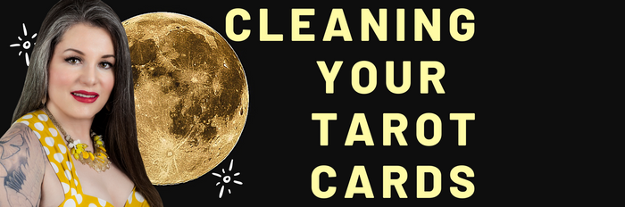 How To Clean Your Tarot Cards